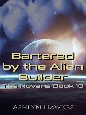 cover image of Bartered by the Alien Builder